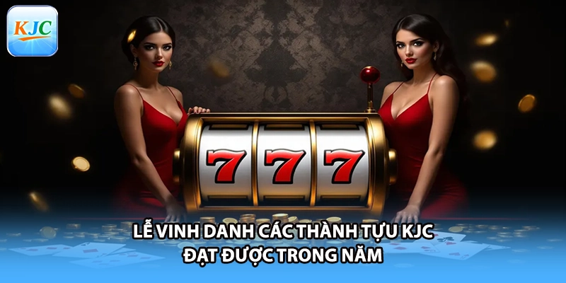 Lễ vinh danh các thành tựu KJC đạt được trong năm